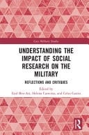 Understanding the Impact of Social Research on the Military Reflections and Critiques