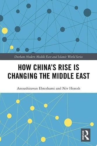 How China's Rise is Changing the Middle East