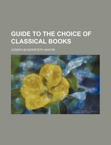 Guide to the choice of classical books
