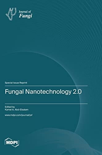 Fungal Nanotechnology 2.0