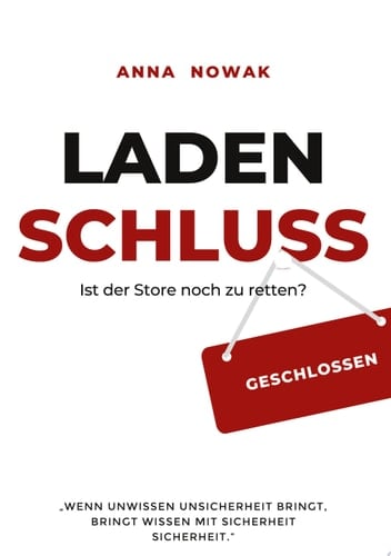 LadenSchluss Ist der Store noch zu retten?