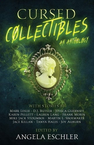 Cursed Collectibles An Anthology