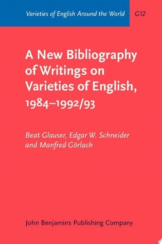 A New Bibliography of Writings on Varieties of English, 19841992/93