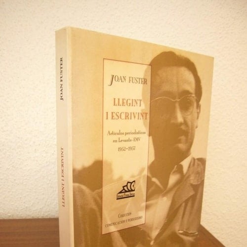 Llegint i escrivint: artículos periodísticos en Levante-EMV, 1952-1957