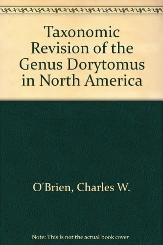 A taxonomic revision of the weevil genus Dorytomus in North America: (Coleoptera: Curculionidae) (University of California publications in entomology, v. 60)