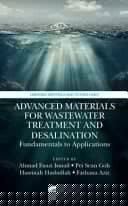 Advanced Materials for Wastewater Treatment and Desalination Fundamentals to Applications