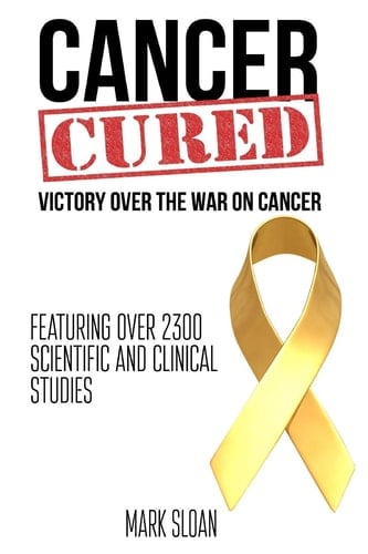 Cancer Cured Victory Over the War on Cancer