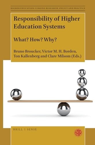 Responsibility of Higher Education Systems What? How? Why?