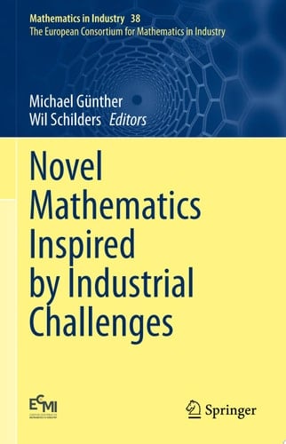 Novel Mathematics Inspired by Industrial Challenges