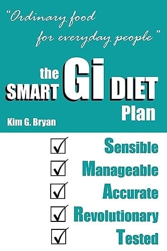 The Smart GI Diet Plan Ordinary Food For Everyday People