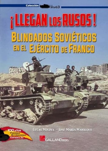 ¡Llegan los rusos!: Unidades del Norte, 1936-39