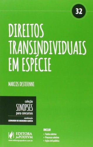 Direitos Transindividuais em Especie - Vol.32 - Coleao Sinopses Para Concursos