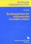 Rechtssicherheit des elektronischen Geschäftsverkehrs