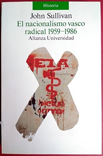 El nacionalismo vasco radical 1959-1986