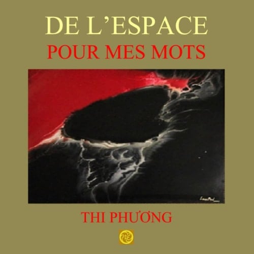 DE L’ESPACE POUR MES MOTS (French Edition)