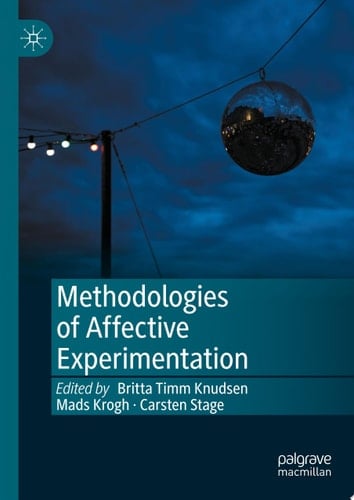 Methodologies of Affective Experimentation