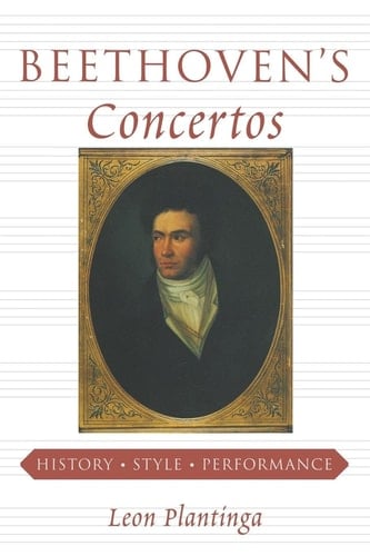 Beethoven's Concertos History, Style, Performance