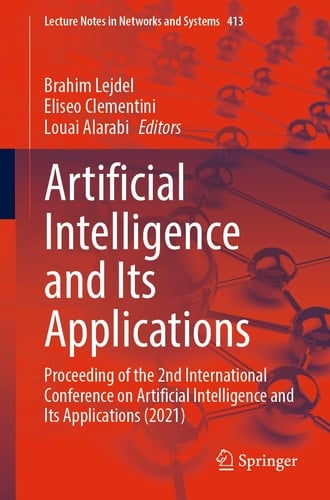 Artificial Intelligence and Its Applications Proceeding of the 2nd International Conference on Artificial Intelligence and Its Applications (2021)