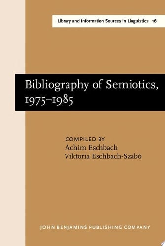 Bibliography of Semiotics, 19751985