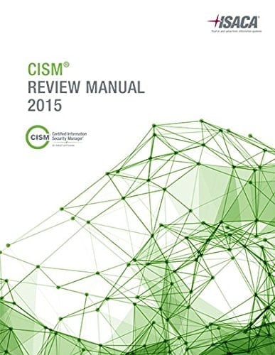 CISM Review Manual 2015