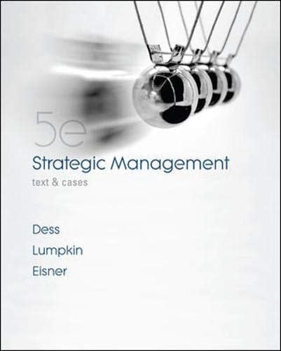 Strategic Management: Text and Cases