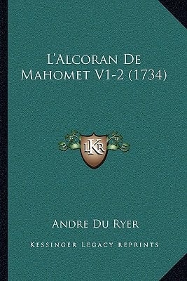 L'Alcoran De Mahomet V1-2 (1734) (French Edition)