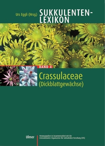 Sukkulenten-Lexikon Crassulaceae (Dickblattgewächse)