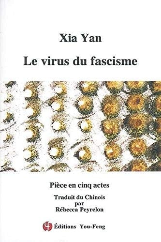 Le virus du fascisme pièce en cinq actes