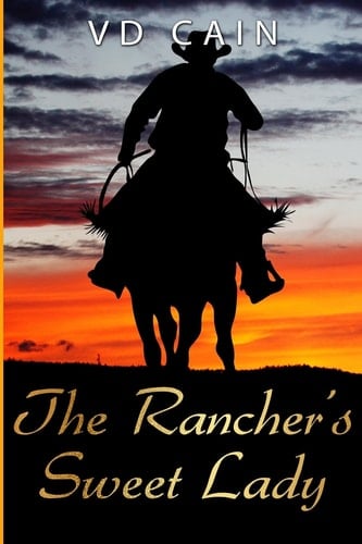 The Rancher's Sweet Lady