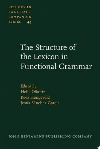 The Structure of the Lexicon in Functional Grammar