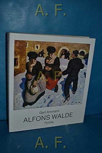 Alfons Walde 1891 - 1958