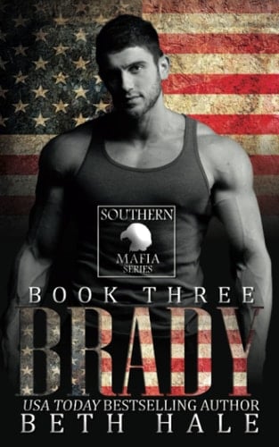 Brady: Southern Mafia Series, Book Three