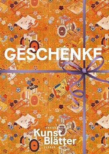Dresdener Kunstblätter 2/2025 Geschenke