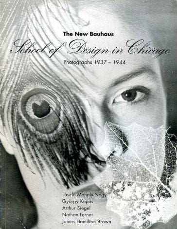 The New Bauhaus, School of Design in Chicago Photographs 1937-1944