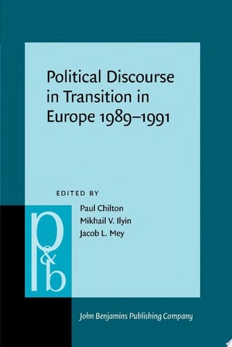 Political Discourse in Transition in Europe 19891991