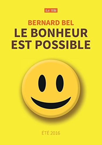 Le Bonheur Est Possible Ete 2016