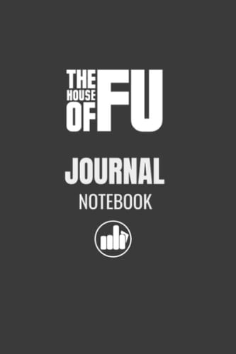 The House of FU Journal Notebook: Blank Page Journal Notebook