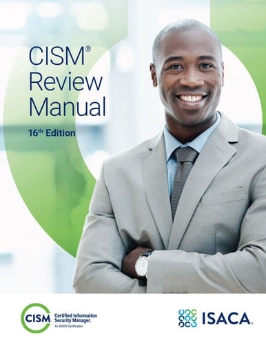CISM Review Manual 16th Edition