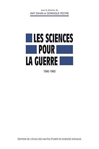 Sciences pour la guerre, 1940-1960