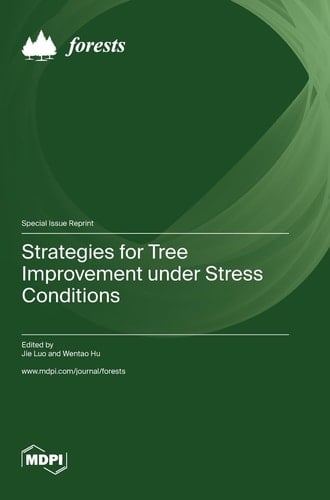 Strategies for Tree Improvement Under Stress Conditions