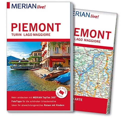 MERIAN live! Reiseführer Piemont Turin Lago Maggiore Mit Extra-Karte zum Herausnehmen