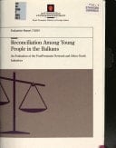 Reconciliation among young people in the Balkans: an evaluation of the PostPessimist network and other youth initiatives