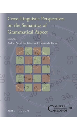 Cross-linguistic Perspectives on the Semantics of Grammatical Aspect