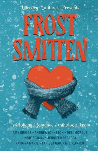 Frost Smitten: A Holiday Romance Anthology