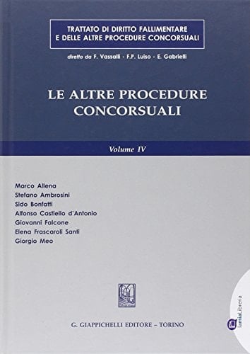 Le altre procedure concorsuali Volume IV