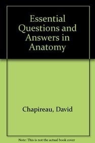Essential Questions and Answers in Anatomy