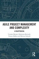 Agile Project Management and Complexity A Reappraisal
