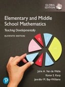 Elementary and Middle School Mathematics: Teaching Developmentally, Global Edition