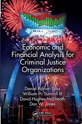 Economic and Financial Analysis for Criminal Justice Organizations