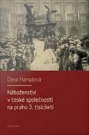 Náboženství V české Společnosti Na Prahu 3. Tísiciletí